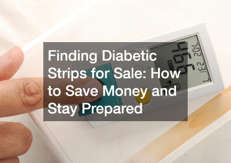 Finding Diabetic Strips for Sale How to Save Money and Stay Prepared